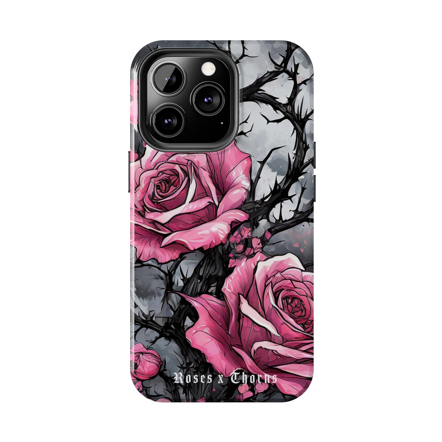 Pink Roses x Thorns Tough Phone Cases