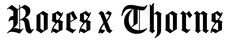 Roses x Thorns logo